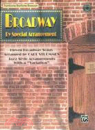 Broadway by Special Arrangement for Trombone/Baritone/bassoon ― Jazz-style Arrangements With a Variation