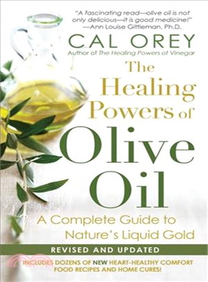 The Healing Powers of Olive Oil ─ A Complete Guide to Nature's Liquid Gold