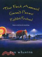 First Annual Grand Prairie Rabbit Festival