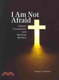 I Am Not Afraid: Demonic Possession and Spirtual Warfare