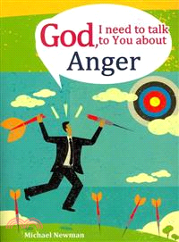 God I Need to Talk to You About ― Anger