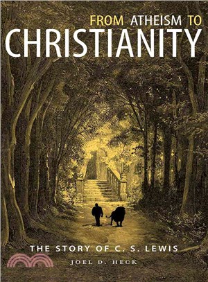 From Atheism to Christianity ─ The Story of C. S. Lewis