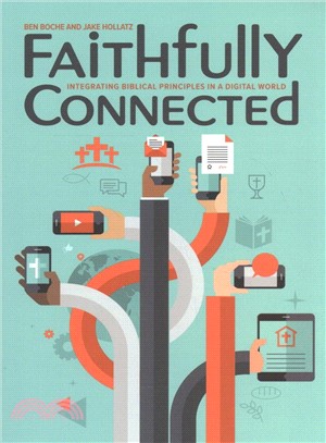 Faithfully Connected ─ Integrating Biblical Principles in Digital Citizenship