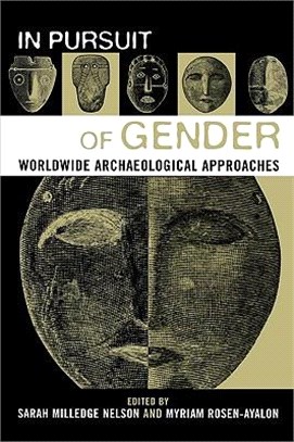 In Pursuit of Gender ─ Worldwide Archaeological Approaches