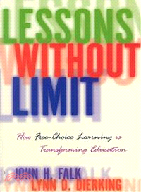 Lessons Without Limit ─ How Free-Choice Learning Is Transforming Education