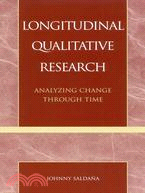 Longitudinal Qualitative Research ─ Analyzing Change Through Time