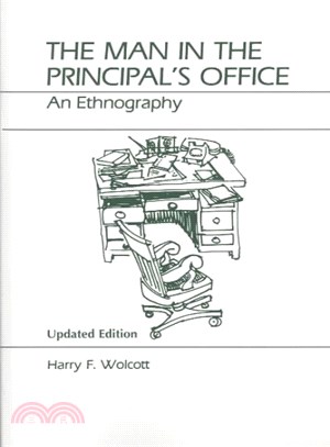 The Man in the Principal's Office ─ An Ethnography