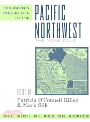 Religion and Public Life in the Pacific Northwest ─ The None Zone