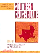 Religion And Public Life In The Southern Crossroads: Showdown States