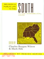 Religion And Public Life in the South ─ In the Evangelical Mode
