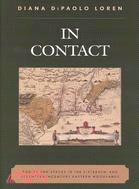 In Contact ─ Bodies and Spaces in Sixteeth-and-Seventeeth Century Eastern Woodlands