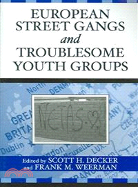 European Street Gangs And Troublesome Youth Groups