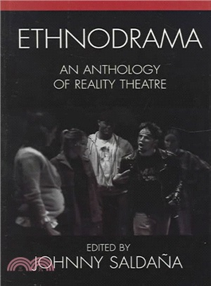 Ethnodrama ― An Anthology Of Reality Theatre