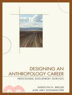 Designing an Anthropology Career: Professional Development Exercises