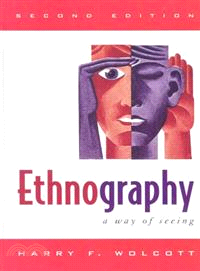 Ethnography ─ A Way of Seeing