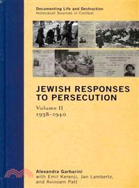 Jewish Responses to Persecution ─ 1938-1940