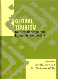 Global Tourism ─ Cultural Heritage and Economic Encounters