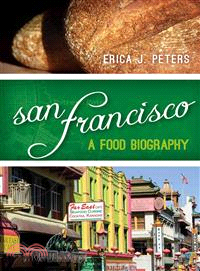 San Francisco ─ A Food Biography