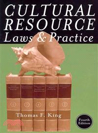 Cultural Resource Laws and Practice