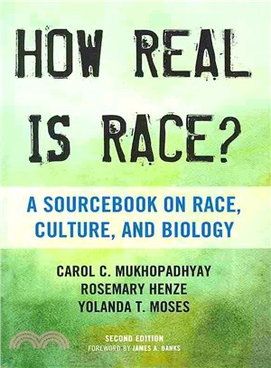 How Real Is Race? ─ A Sourcebook on Race, Culture, and Biology