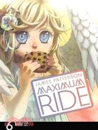 Maximum Ride: the Manga 6
