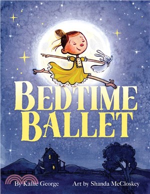Bedtime ballet /