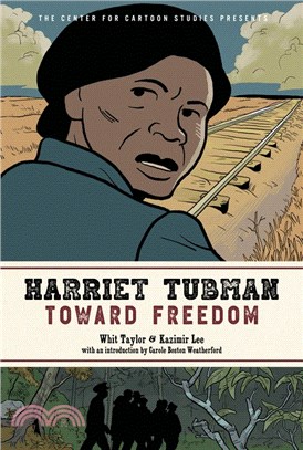 Harriet Tubman :toward freed...