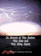 In Search of the Father, the Son and the Holy Spirit