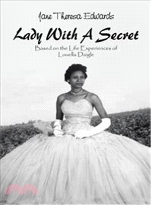 Lady With a Secret ― Based on the Life Experiences of Louella Daigle