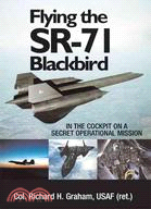 Flying the SR-71 Blackbird ─ In the Cockpit on a Secret Operational Mission