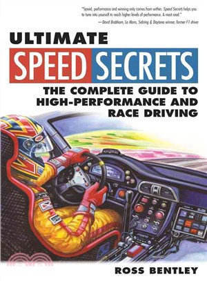 Ultimate Speed Secrets ─ The Complete Guide to High-Performance and Race Driving