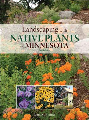 Landscaping With Native Plants of Minnesota