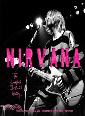 Nirvana ─ The Complete Illustrated History