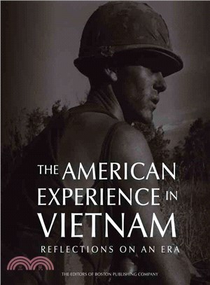 The American experience in Vietnam :reflections on an era /