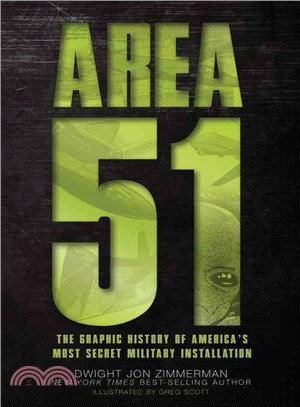 Area 51 ─ The Graphic History of America's Most Secret Military Installation