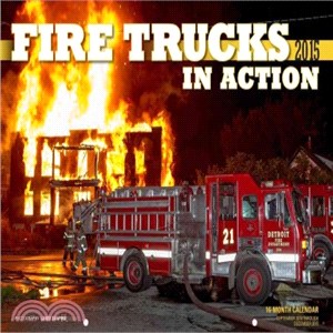 Fire Trucks in Action 2015 Calendar