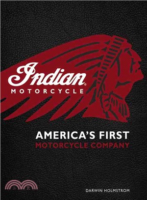 Indian Motorcycle ─ America's First Motorcycle Company