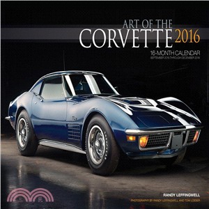Art of the Corvette Deluxe 2016 - 16-Month Calendar September 2015 throughDecember 2016
