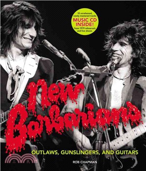 New Barbarians ─ Outlaws, Gunslingers, and Guitars