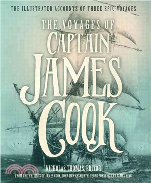 The Voyages of Captain James Cook ─ The Illustrated Accounts of Three Epic Voyages