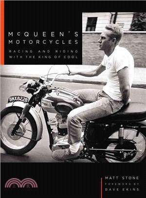 McQueen's Motorcycles ─ Racing and Riding With the King of Cool