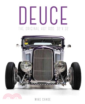 Deuce ─ The Original Hot Rod: 32x32