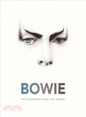 Bowie ─ The Illustrated Story