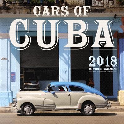 Cars of Cuba 2018 Calendar