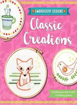 Classic Creations ─ Everything You Need to Stitch 12 Decorative Patterns