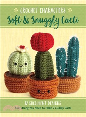 Soft & Snuggly Cacti ─ 12 Succulent Designs