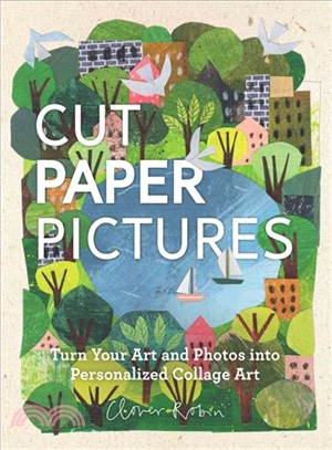 Paper Cut Pictures ― Turn Your Sketches and Photos into Personalized Collage Art