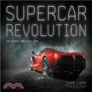 Supercar Revolution ― The Fastest Cars of All Time