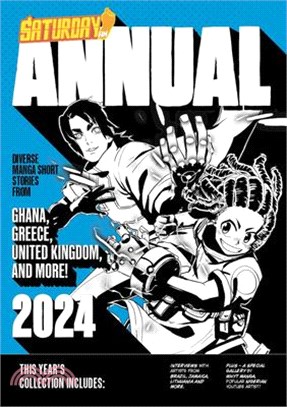 Saturday Am Annual 2024: A Celebration of Original Diverse Manga-Inspired Short Stories from Around the World