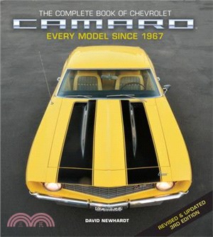 The Complete Book of Chevrolet Camaro, 3rd Edition: Every Model Since 1967